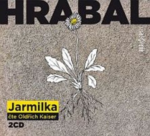 Hrabal Bohumil: Jarmilka - 2CD Hrabal Bohumil: Jarmilka - 2CD