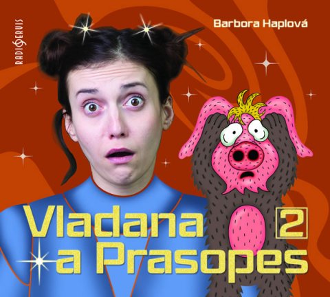 Haplová Barbora: Vladana a Prasopes 2 - CDmp3