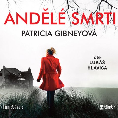 Gibneyová Patricia: Andělé smrti - audioknihovna