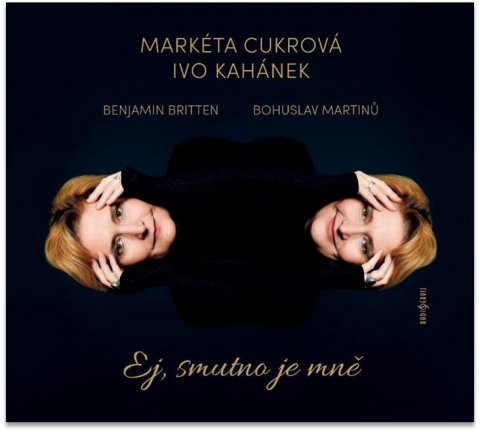 Cukrová Markéta: Ej, smutno je mně - CD