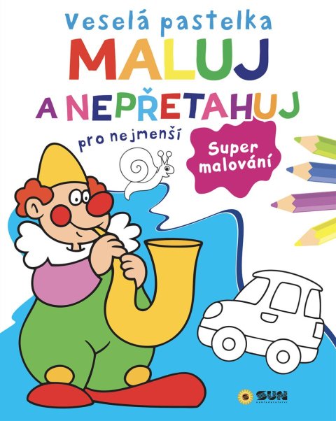 neuveden: Veselá pastelka Maluj a nepřetahuj pro nejmenší - Supermalování