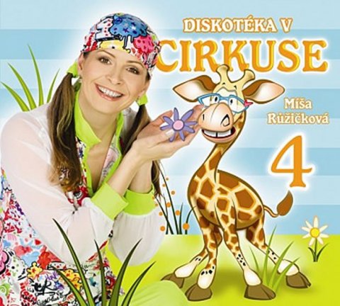neuveden: CD Zpíváme a tančíme s Míšou 4 - Diskotéka v cirkuse