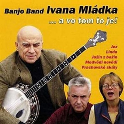 Mládek Ivan: Ivan Mládek - …a vom tom to je … - CD