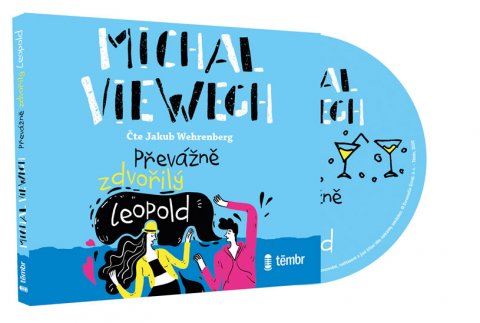 Viewegh Michal: Převážně zdvořilý Leopold - audioknihovna Viewegh Michal: Převážně zdvořilý Leopold - audioknihovna