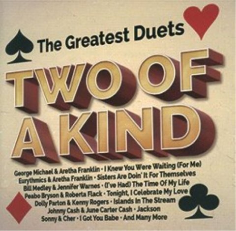 neuveden: THE GREATEST DUETS - Two Of A Kind - 2 CD neuveden: THE GREATEST DUETS - Two Of A Kind - 2 CD