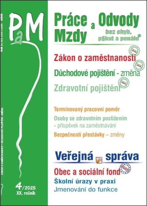neuveden: PaM 4/2025 Práce a mzdy Zákon o zaměstnanosti v číslech