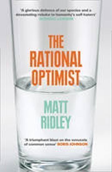 Ridley Matt: The Rational Optimist