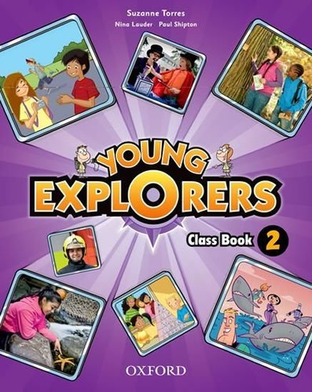 Torres Suzanne: Young Explorers 2 Class Book