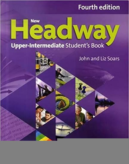 Soars Liz: New Headway Upper Intermediate Student´s Book (4th) Soars Liz: New Headway Upper Intermediate Student´s Book (4th)