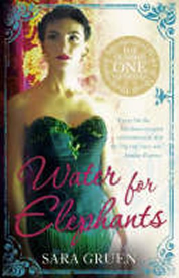 Gruen Sara: Water for Elephants