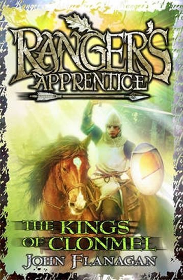 Flanagan John: Ranger´s Apprentice 8: The Kings of Clonmel