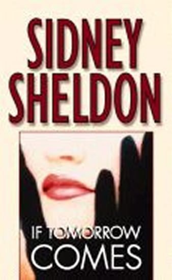Sheldon Sidney: If Tomorrow Comes
