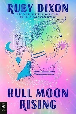 Dixon Ruby: Bull Moon Rising