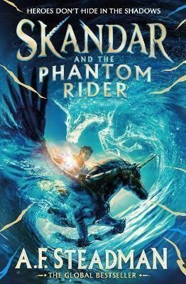 Steadmanová A. F.: Skandar and the Phantom Rider: the spectacular sequel to Skandar and the Un