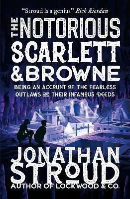 Stroud Jonathan: The Notorious Scarlett and Browne