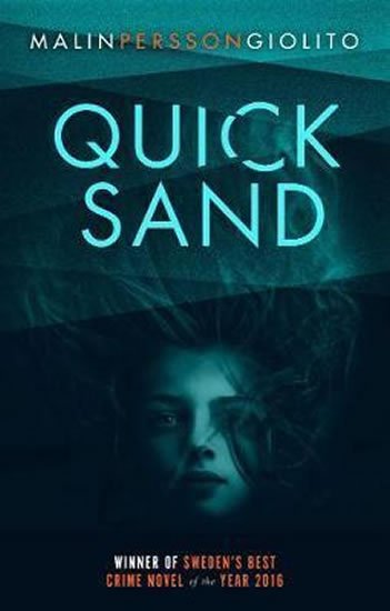 Persson Giolito Malin: Quicksand