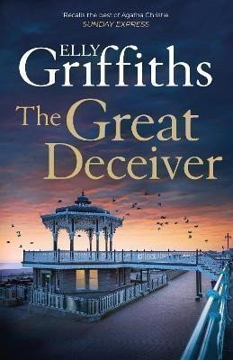 Griffiths Elly: The Great Deceiver (Ruth Galloway 7)