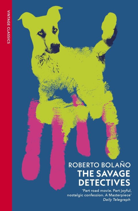 Bolano Roberto: Savage Detectives