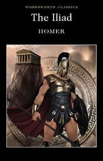Homér: The Iliad