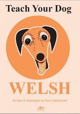 -: Teach Your Dog Welsh