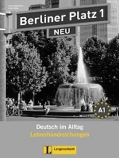 neuveden: Berliner Platz 1 Neu (A1) – Lehrerhandbuch