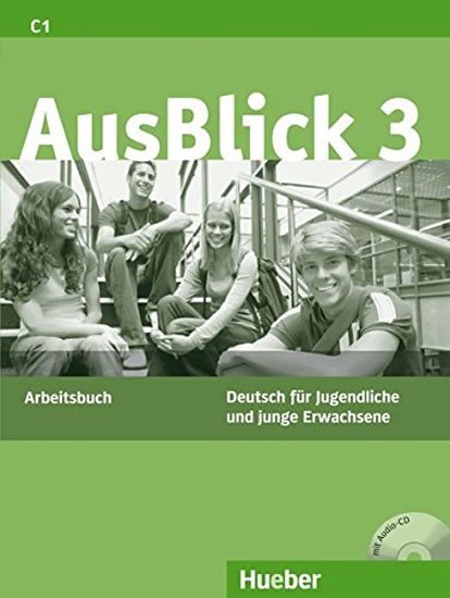 Fischer Anni: AusBlick 3: Arbeitsbuch mit integrierter Audio-CD