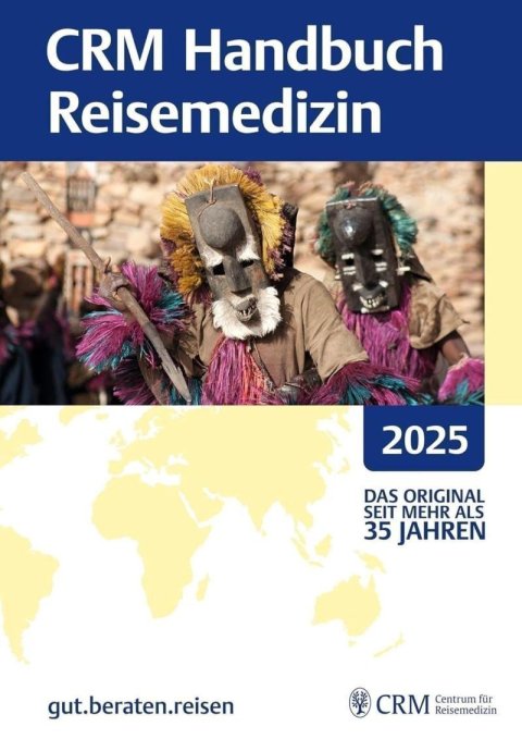 Jelinek Tomas: CRM Handbuch Reisemedizin 2025