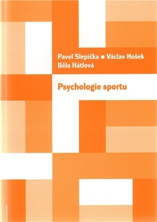 kolektiv autorů: Psychologie sportu