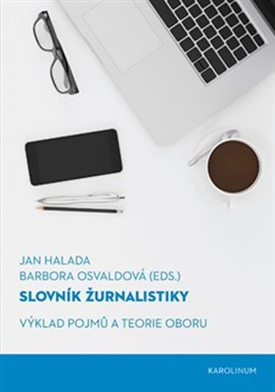Halada Jan: Slovník žurnalistiky - Výklad pojmů a teorie oboru