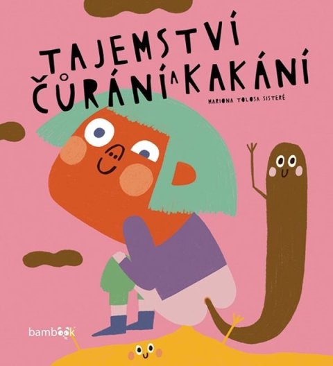 : Tajemství čůrání a kakání