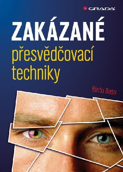 Basu Rintu: Zakázané přesvědčovací techniky Basu Rintu: Zakázané přesvědčovací techniky