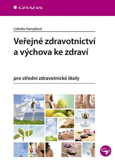 Hamplová Lidmila: Veřejné zdravotnictví a výchova ke zdraví pro SZŠ