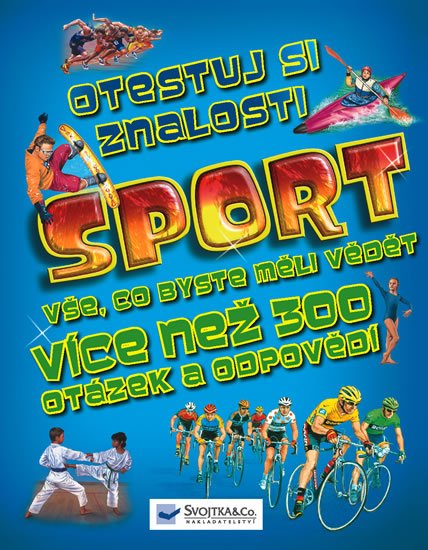 neuveden: Sport - Otestuj si znalosti neuveden: Sport - Otestuj si znalosti