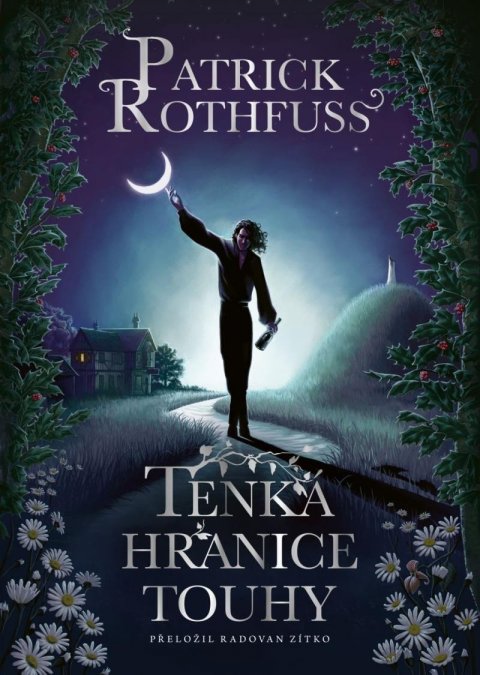 Rothfuss Patrick: Tenká hranice touhy