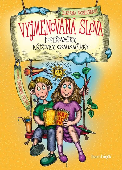 Pospíšilová Zuzana: Vyjmenovaná slova - Doplňovačky, křížovky, osmisměrky