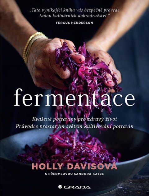 Davisová Holly: Fermentace
