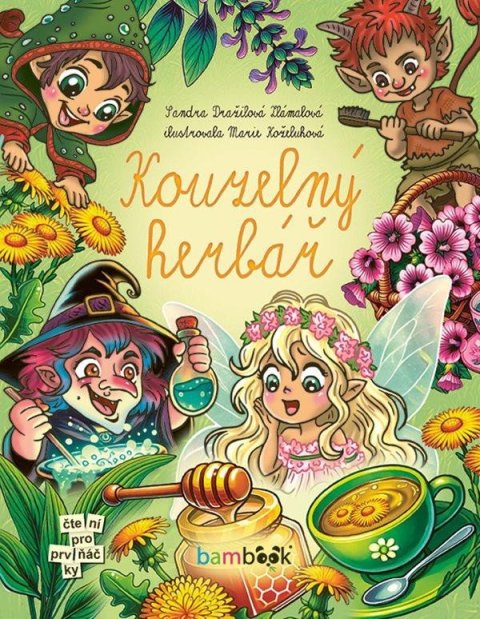 Zlámalová Dražilová Sandra: Kouzelný herbář Zlámalová Dražilová Sandra: Kouzelný herbář