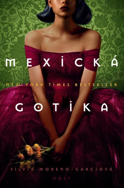 Moreno-Garcia Silvia: Mexická gotika Moreno-Garcia Silvia: Mexická gotika