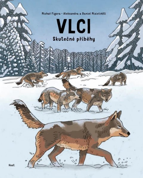 Figura Michal: Vlci - Skutečné příběhy