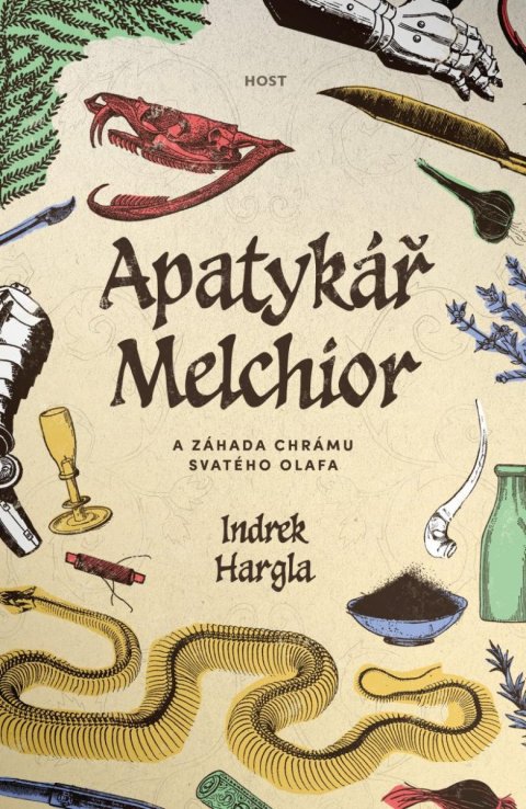 Hargla Indrek: Apatykář Melchior a záhada chrámu svatého Olafa