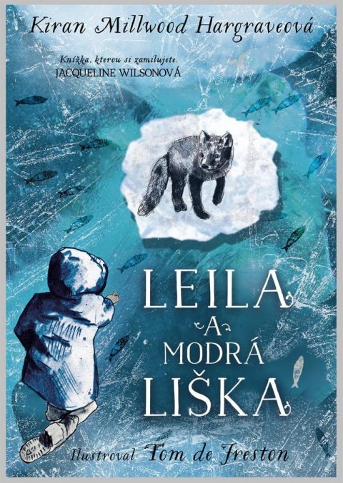 Hargrave Kiran Millwood: Leila a modrá liška Hargrave Kiran Millwood: Leila a modrá liška