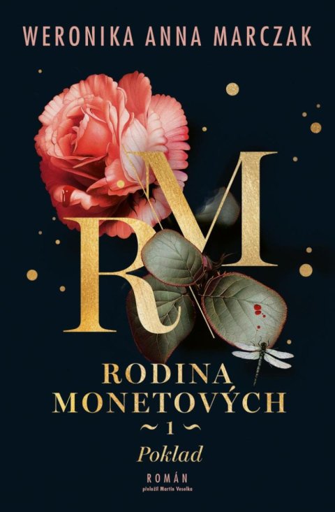 Marczak Weronika Anna: Rodina Monetových 1 - Poklad