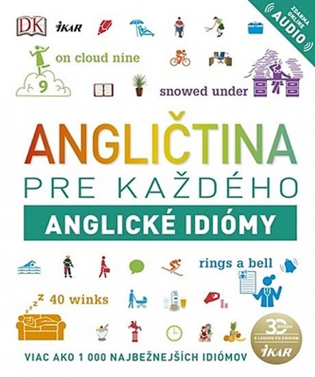 neuveden: Angličtina pre každého - Anglické idiómy