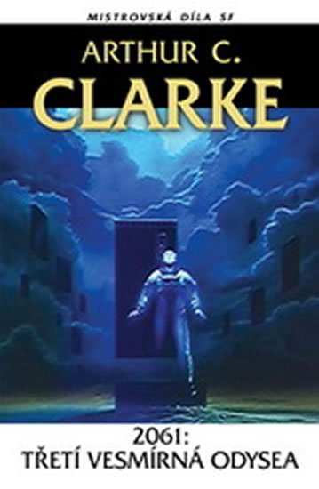 Clarke Arthur C.: 2061 - Třetí vesmírná odysea