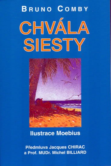 Comby Bruno: Chvála siesty