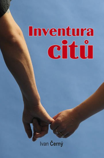 Černý Ivan: Inventura citů Černý Ivan: Inventura citů