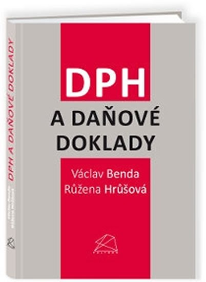Benda Václav: DPH a daňové doklady