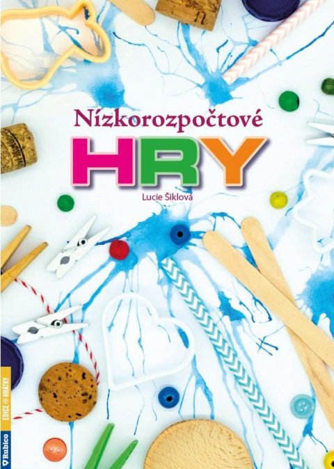 Šiklová Lucie: Nízkorozpočtové hry Šiklová Lucie: Nízkorozpočtové hry