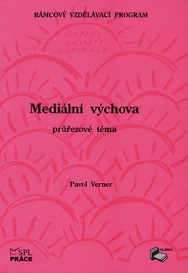 Verner Pavel: Mediální výchova (průřezové téma)