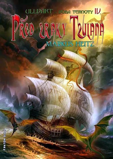 Heitz Markus: Ulldart 4 - Před zraky Tzulana Heitz Markus: Ulldart 4 - Před zraky Tzulana